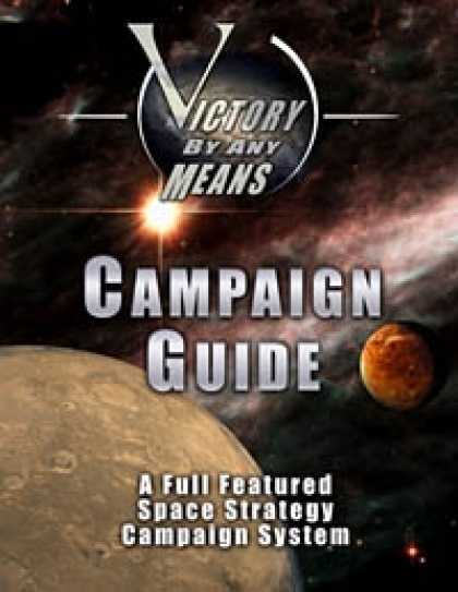 Role Playing Games - Victory by Any Means Campaign Guide