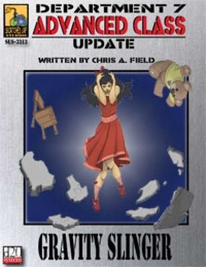 Role Playing Games - Dept. 7 Adv. Class Update: Gravity Slinger