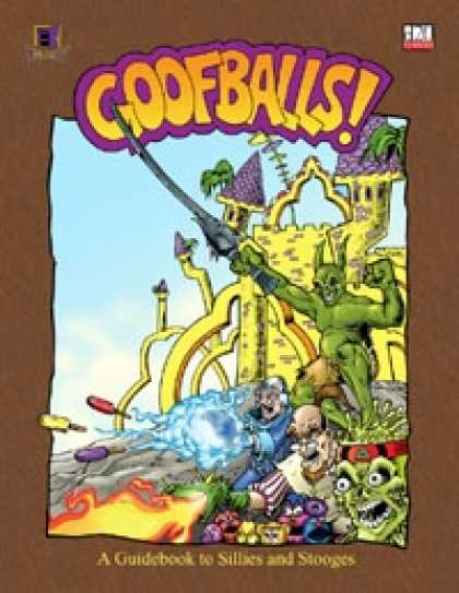 Role Playing Games - GOOFBALLS!: A Guidebook to Sillies and Stooges