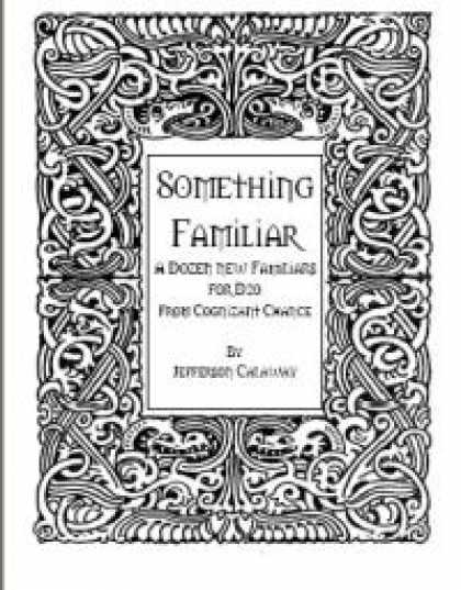 Role Playing Games - Something Familiar: A Dozen New Familiars for D20