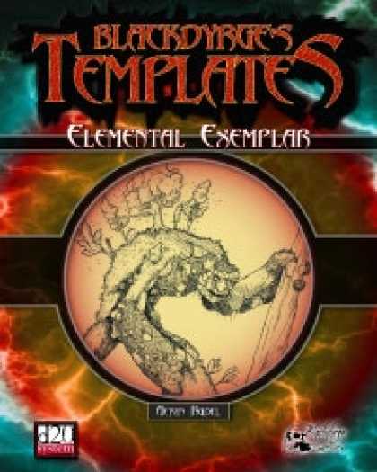 Role Playing Games - Blackdyrge's Templates: Elemental Exemplar