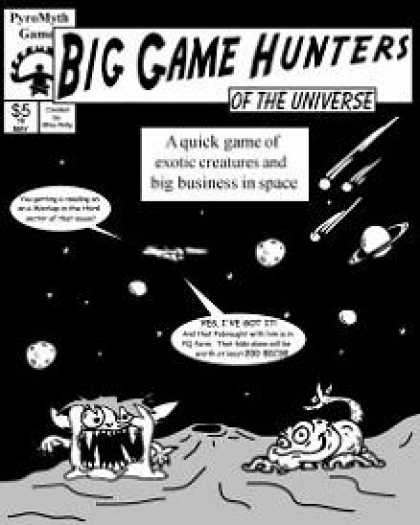 Role Playing Games - Big Game Hunters of the Universe