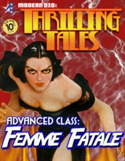 Role Playing Games - THRILLING TALES: Advanced Class- FEMME FATALE