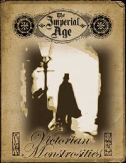 Role Playing Games - The Imperial Age: Victorian Monstrosities
