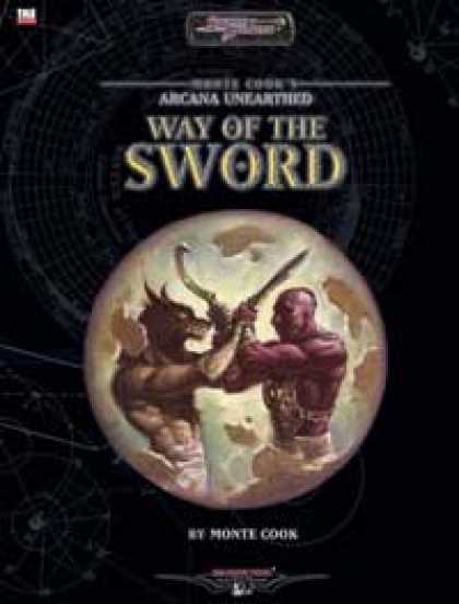 Role Playing Games - Monte Cook's Arcana Unearthed: Way of the Sword