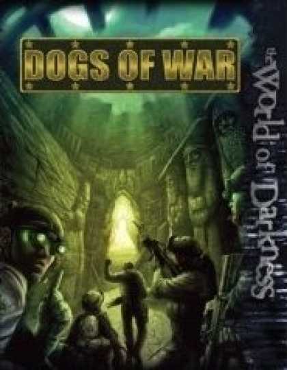 Role Playing Games - World of Darkness: Dogs of War