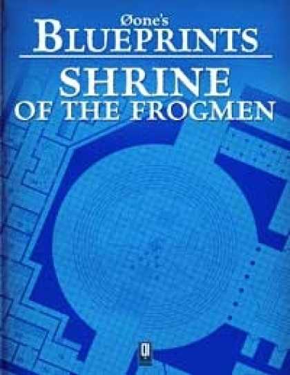 Role Playing Games - 0one's Blueprints: Shrine of the Frogmen