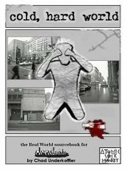 Role Playing Games - Cold, Hard World: The Real World Sourcebook