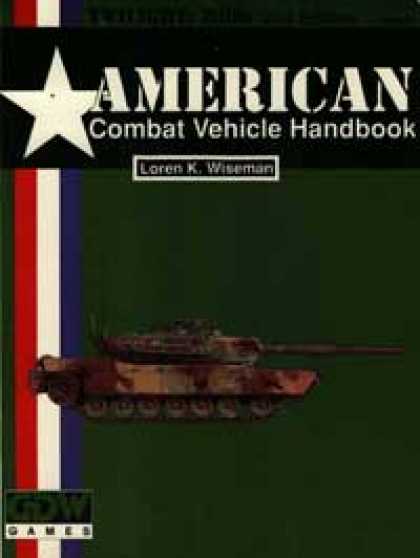 Role Playing Games - American Combat Vehicle Handbook