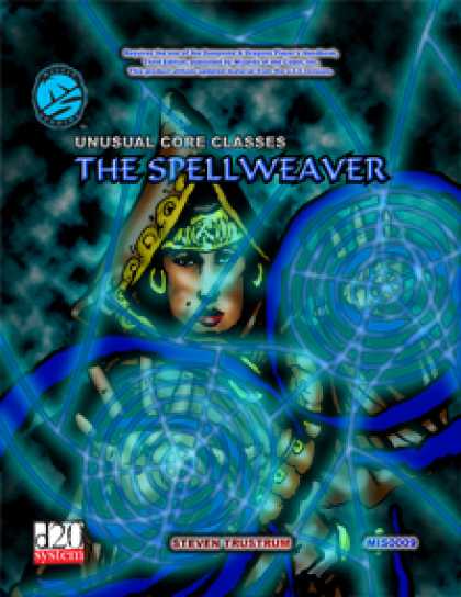 Role Playing Games - Unusual Core Classes: The Spellweaver