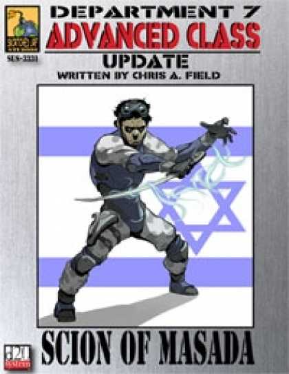 Role Playing Games - Dept. 7 Adv. Class Update: Scion of Masada