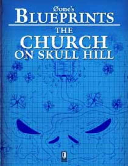 Role Playing Games - 0one's Blueprints: The Church on Skull Hill