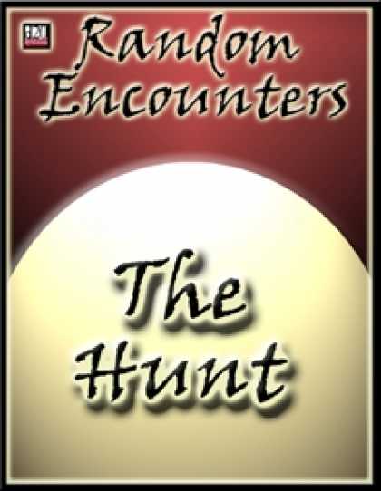 Role Playing Games - Random Encounters: The Hunt