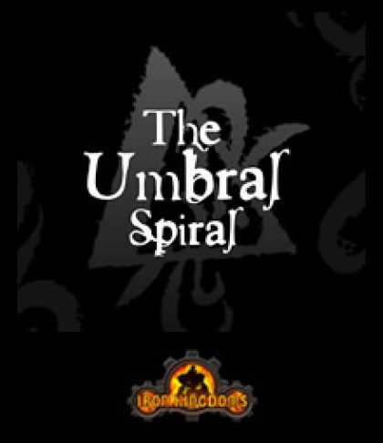 Role Playing Games - The Umbral Spiral