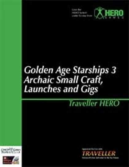 Role Playing Games - Traveller Hero - Golden Age Starships 3 Archaic Small Craft
