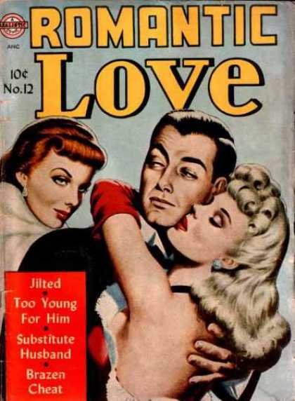 Romantic Love 12 - T10 Cents - No 12 - Too Young For Him - Jilted - Subsitute Husband
