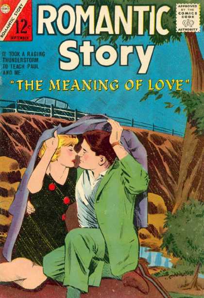Romantic Story 73 - The Meaning Of Love - Approved Comics Code Authority - Thunderstorm - Man And Woman - Cliff