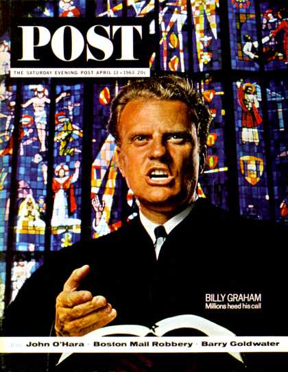Saturday Evening Post - 1963-04-13: Billy Graham (John Zimmerman)