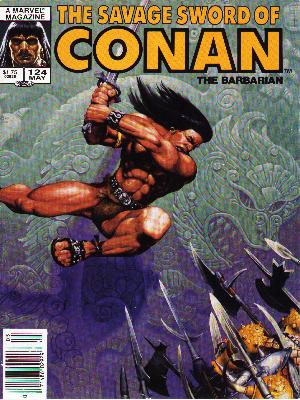 Savage Sword of Conan 124 - May Issue - Dragon As Background - Jumping In Air - Pollarm - Hobbard - Michael Golden