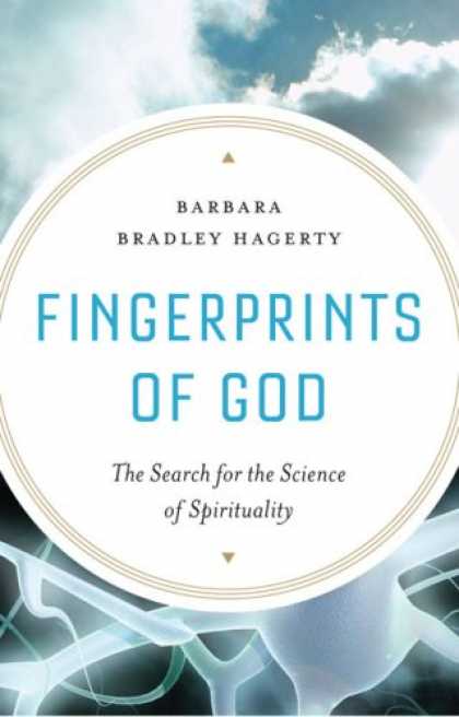Science Books - Fingerprints of God: The Search for the Science of Spirituality