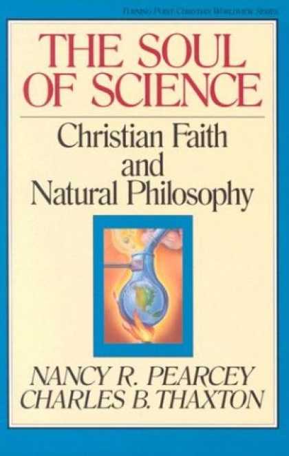 Science Books - The Soul of Science: Christian Faith and Natural Philosophy (Turning Point Chris