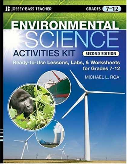 Science Books - Environmental Science Activities Kit: Ready-to-Use Lessons, Labs, and Worksheets
