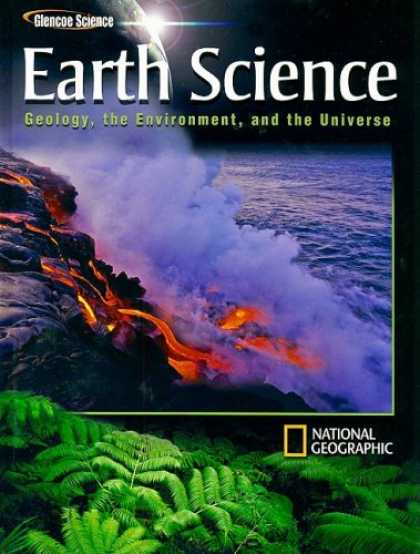 Science Books - Earth Science: Geology, the Environment, and the Universe, Student Edition (Glen