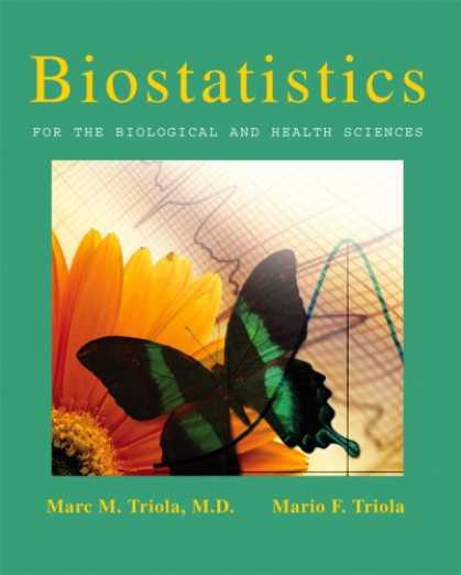 Science Books - Biostatistics for the Biological and Health Sciences with Statdisk