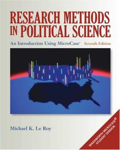 Science Books - Research Methods in Political Science: An Introduction Using MicroCaseÂ® Explo