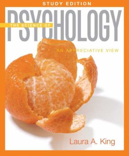 Science Books - The Science of Psychology: An Appreciative View Study Edition