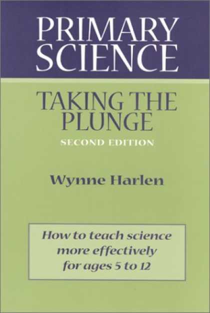 Science Books - Primary Science: Taking the Plunge