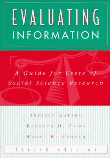 Science Books - Evaluating Information: A Guide for Users of Social Science Research