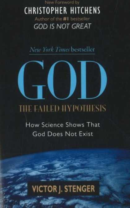 Science Books - God: The Failed Hypothesis. How Science Shows That God Does Not Exist