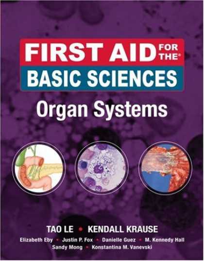 Science Books - First Aid for the Basic Sciences Organ Systems (First Aid Series)