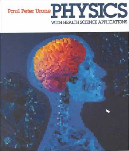 Science Books - Physics With Health Science Applications