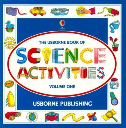 Science Books - Usborne Book of Science Activities, Vol. 1 (Science Activities)
