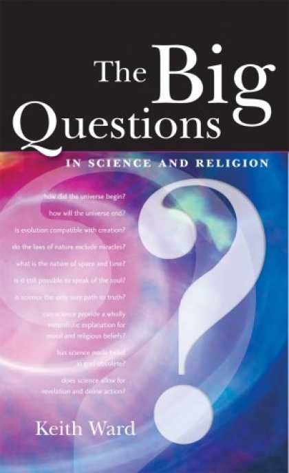 Science Books - The Big Questions in Science and Religion
