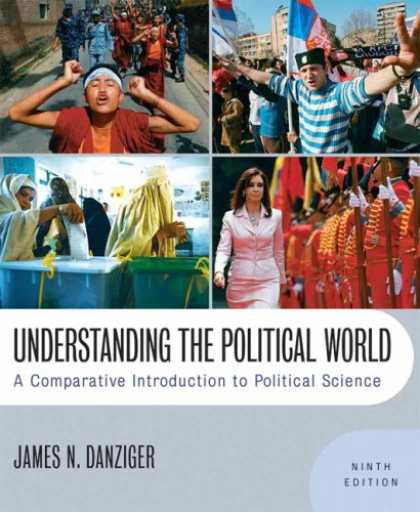 Science Books - Understanding the Political World: A Comparative Introduction to Political Scien