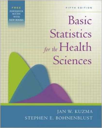 Science Books - Basic Statistics for the Health Sciences with PowerWeb Bind-in Card (Kuzma, Basi