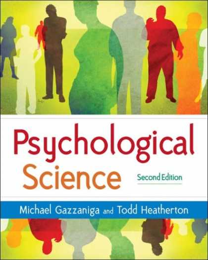 Science Books - Psychological Science: Mind, Brain, and Behavior, Second Edition