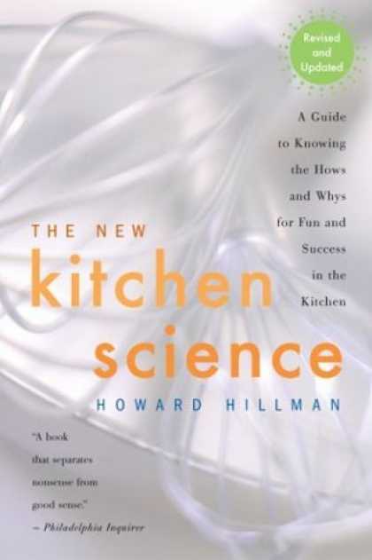 Science Books - The New Kitchen Science: A Guide to Know the Hows and Whys for Fun and Success i