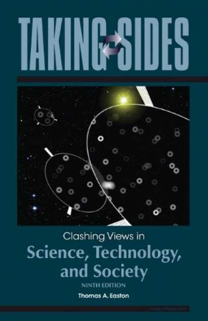 Science Books - Taking Sides: Clashing Views in Science, Technology, and Society