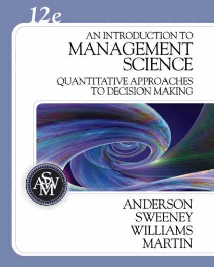 Science Books - An Introduction to Management Science: Quantitative Approaches to Decision Makin