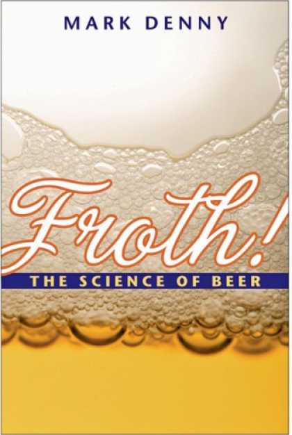 Science Books - Froth!: The Science of Beer