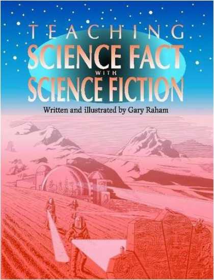 Science Books - Teaching Science Fact with Science Fiction