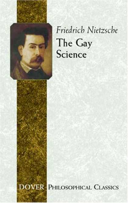 Science Books - The Gay Science (Philosophical Classics)