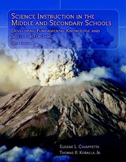 Science Books - Science Instruction in the Middle and Secondary Schools: Developing Fundamental
