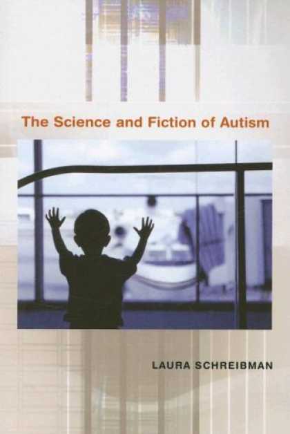 Science Books - The Science and Fiction of Autism