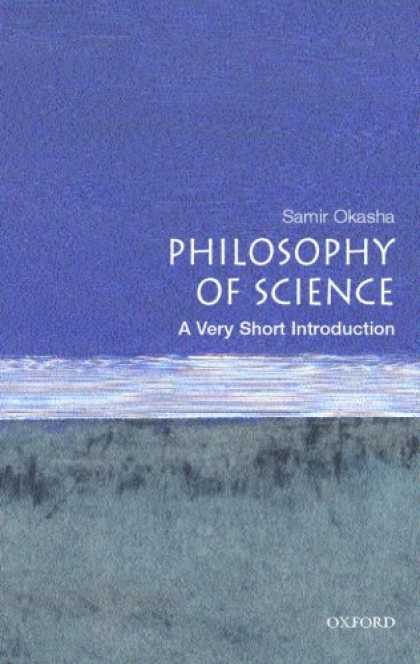 Science Books - Philosophy of Science: A Very Short Introduction
