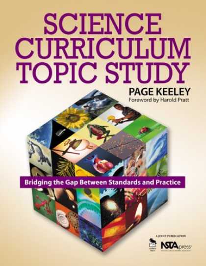 Science Books - Science Curriculum Topic Study: Bridging the Gap Between Standards and Practice